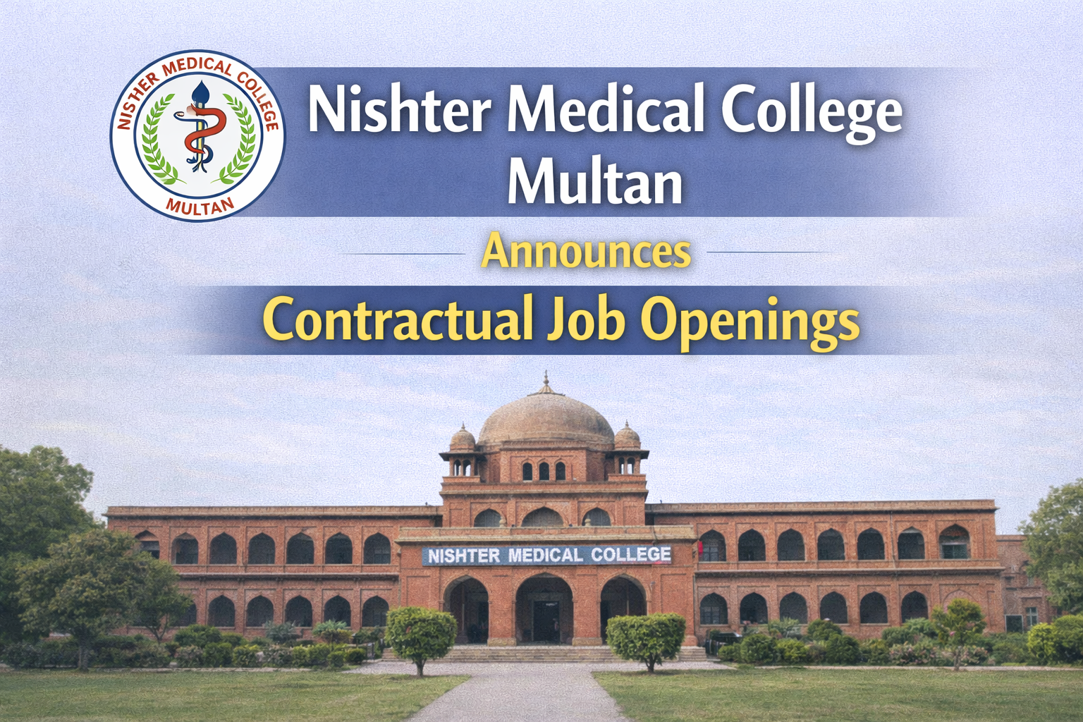 Nishter Medical College Multan Announces Contractual Job Openings
