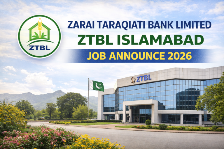 Zarai Taraqiati Bank Limited ZTBL Islamabad Job Announce 2026