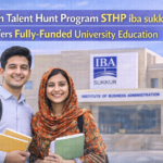 Sindh Talent Hunt Program STHP iba sukkur 2026 Offers Fully-Funded University Education
