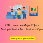 ZTBL Launches Major IT Jobs announce