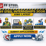 FF Steel Internships 2026 Jobs Latest